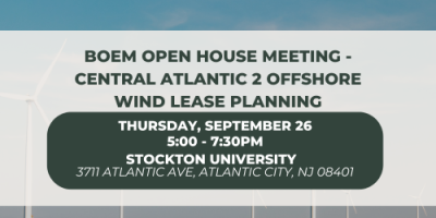 BOEM Open House on Thursday, September 26 at 5PM at Stockton University 