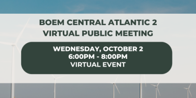 BOEM virtual public meeting on offshore wind on Wednesday, October 2 at 6PM